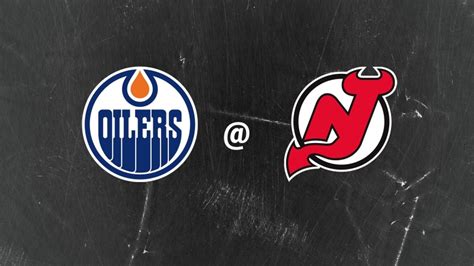 EDMONTON OILERS @ NEW JERSEY DEVILS