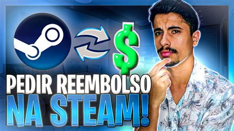 Como PEDIR REEMBOLSO Na STEAM YouTube