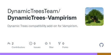 Github Dynamictreesteam Dynamictrees Vampirism Dynamic Trees