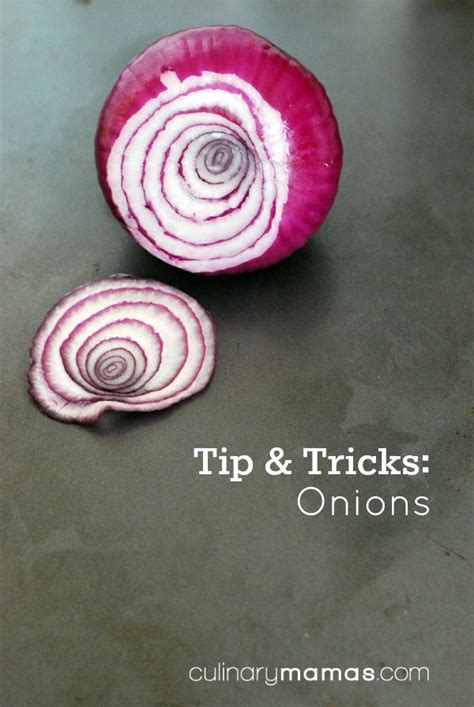 Tips & Tricks: Onions