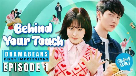 Behind Your Touch Episode 1 First Impressions Starring Han Ji Min