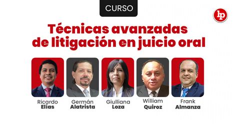 Curso de técnicas avanzadas de litigación en juicio oral Inicio 20 de