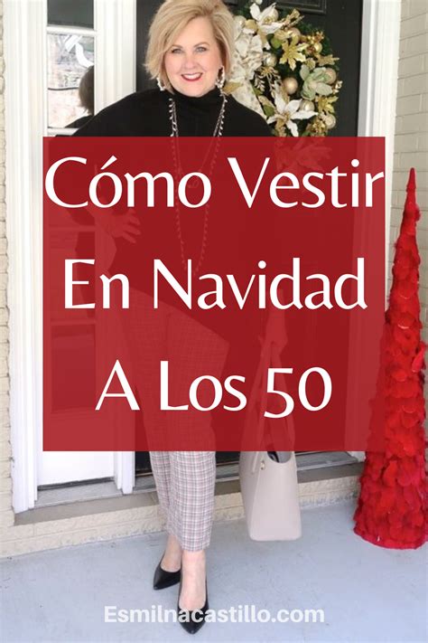 C Mo Vestir En Navidad A Los Opciones Elegantes Que Te Har N