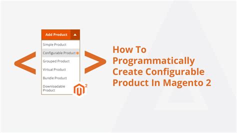 How To Programmatically Create Configurable Product In Magento