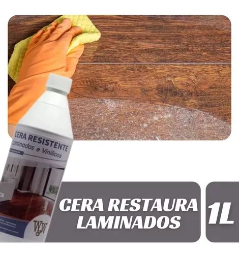 Cera Para Laminados E Vin Licos Resistente Brilhante W W L Mercadolivre