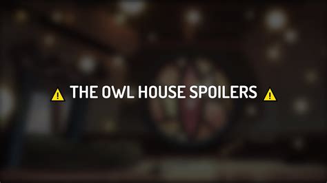 the owl house season 3 spoilers! (except they're actually real) | Fandom