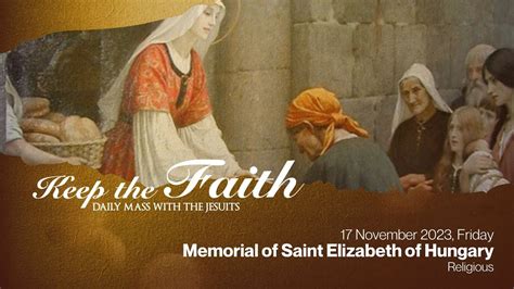 Keep The Faith Daily Mass W The Jesuits Nov Fri Memorial