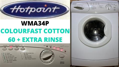 Hotpoint Aquarius Extra Wma34p Washing Machine [c] Colourfast Cotton 60 Extra Rinse Youtube