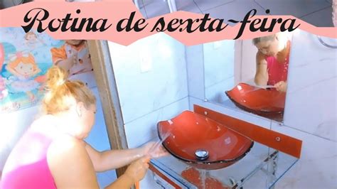 Vlog De Sexta Feira Faxina No Banheiro E Youtube