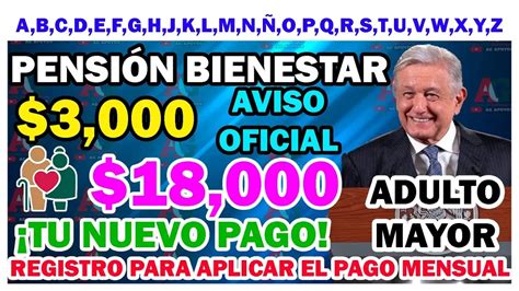 🎉🚨 Aviso Oficial ¡pensiÓn Bienestar 2023 🔔👉🏽 Nuevo Pago Adultos Mayores Pagos Mensuales 🥇