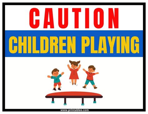 35+ Children Playing Signs | Download FREE Printable