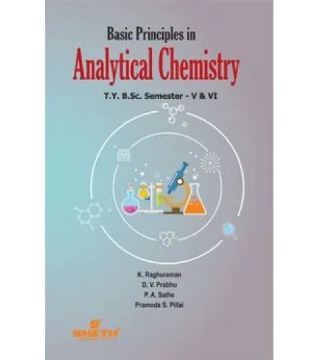 Basic Principles In Analytical Chemistry T Y B Sc Sem 5 And 6 Sheth