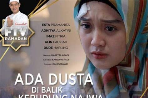 Sinopsis Ftv Sctv Ada Dusta Di Balik Kerudung Najwa Taubatnya Esta