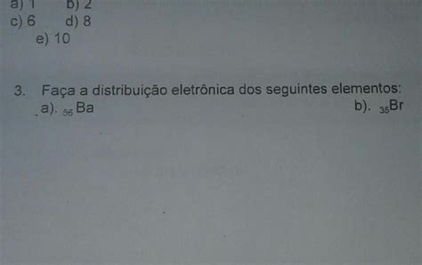 Faça A Distribuição Eletrônica Dos Seguintes Elementos