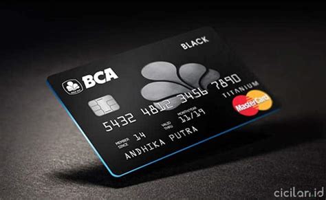 Cara Mendapatkan Black Card BCA Syarat Dan Biaya CICILAN ID