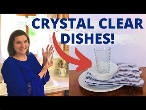 Get Crystal Clear Dishes How To Remove White Film On Dishes From