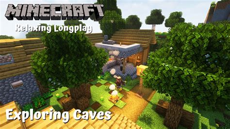 Minecraft Relaxing Longplay Exploring Caves No Commentary Youtube