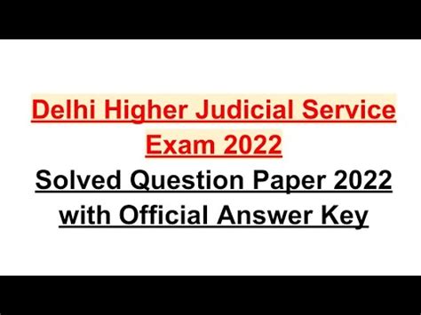 Delhi Higher Judicial Service Solved Question Paper Official