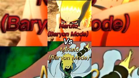 Who Is Strongest Naruto Baryon Mode Vs Minato Baryon Mode