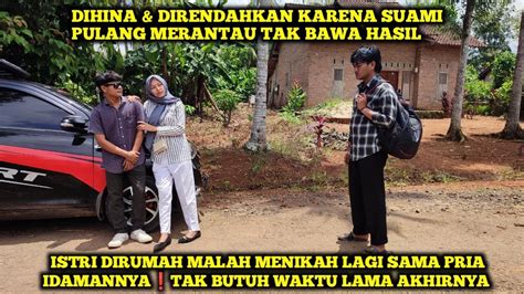 Suami Pulang Merantau Istri Dirumah Malah Menikah Lagi Sama Pria