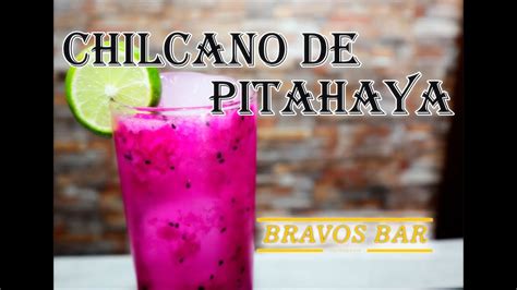 Coctel Chilcano De Pitahaya Como Preparar El Coctel Chilcano De