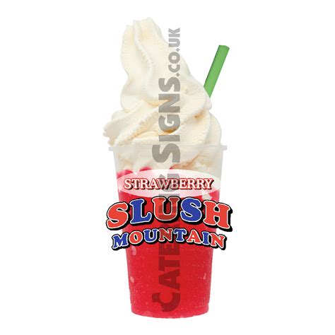 Strawberry Slush Mountain Catering Signs Uk