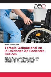 Terapia Ocupacional En La Unidades De Pacientes Cr Ticos Shop Today