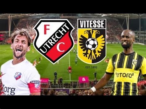 Fc Utrecht Vs Vitesse Arnhem Live Met De Voetbalcommentator