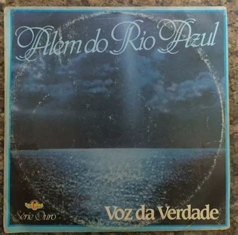 Lp Voz Da Verdade Al M Do Rio Azul California Perd O Mercadolivre