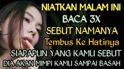 Niatkan Malam Ini Baca X Tembus Hatinya Sampai Sampai Dia Akan