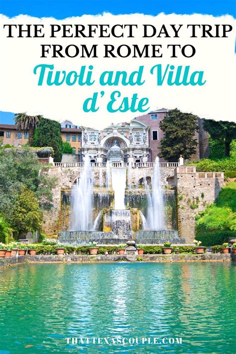 Tivoli The Perfect Day Trip From Rome In 2024 Day Trips From Rome