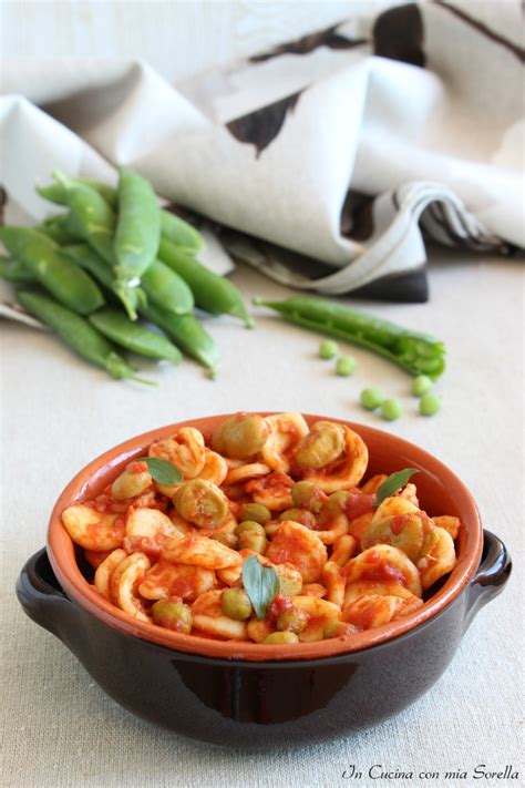 Orecchiette Al Rag Di Fave E Piselli In Cucina Con Mia Sorella