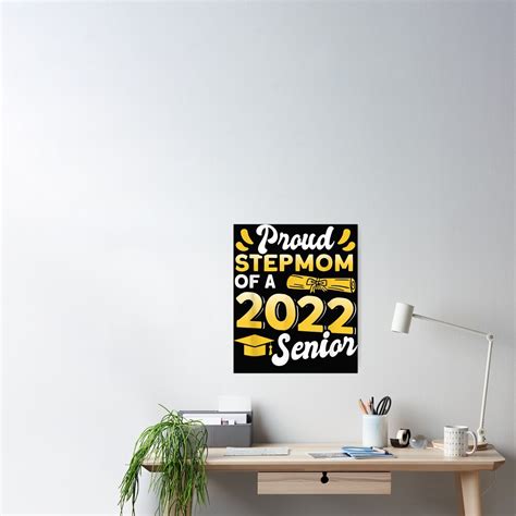 Class Of 2022 Proud Stepmom Of A 2022 Senior Graduation Poster By