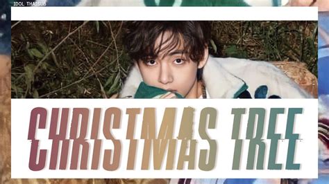 Thaisub V Bts Christmas Tree Our Beloved Summer Ost Part