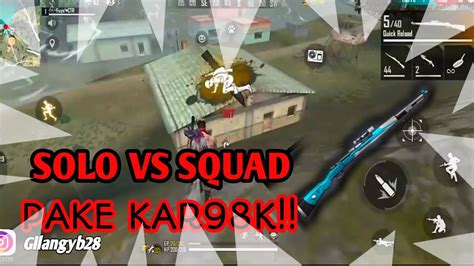 SOLO VS SQUAD MODE RANK KILL 13 DI TANTANG PAKE KAR98K FREEFIRE