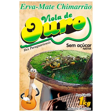 Erva mate Chimarrão Viola De Ouro Sem Açúcar Erva Nativa 1kg no Shoptime