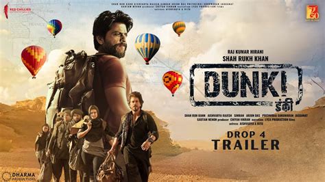 Dunki Drop 4 Trailer Shah Rukh Khan Rajkumar Hirani Taapsee