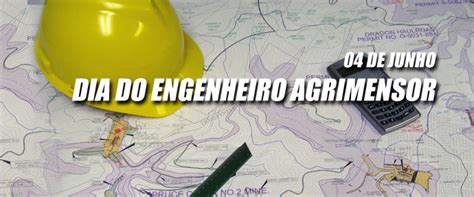 De Junho Dia Do Engenheiro Agrimensor Blog Da Engenharia