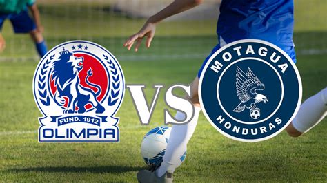 Olimpia Vs Motagua En Vivo Hoy Hora Alineaciones Canal Y Dónde Ver En Tv