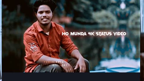 New Ho Munda Status Video Arshee Re New Ho Munda 4k Status Video