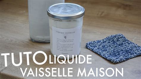 Tuto Faire Son Liquide Vaisselle Maison Youtube