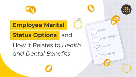 Employee Marital Status Options for Health and Dental Benefits