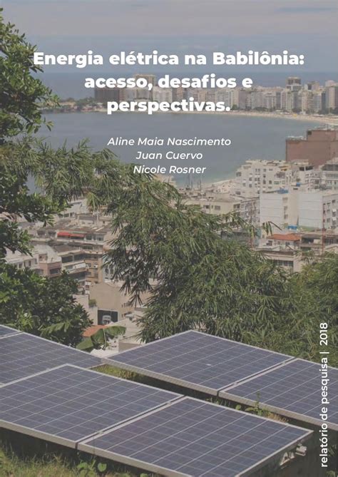 Pdf Energia El Trica Na Babil Nia Acesso Desa Os E Perspectivas