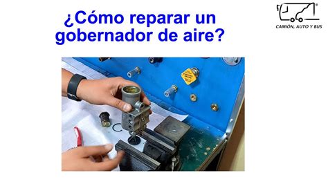 C Mo Reparar El Gobernador De Aire Prueba De Funcionamiento Youtube