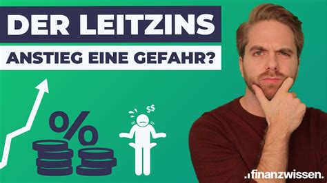 Leitzins Einfach Erkl Rt Was Passiert Wenn Zinsen Steigen Bremst