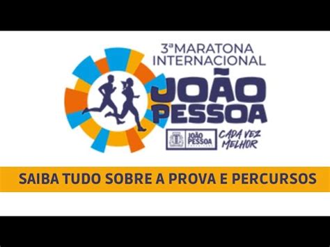 Dicas E Informa Es Maratona Internacional De Jo O Pessoa Youtube