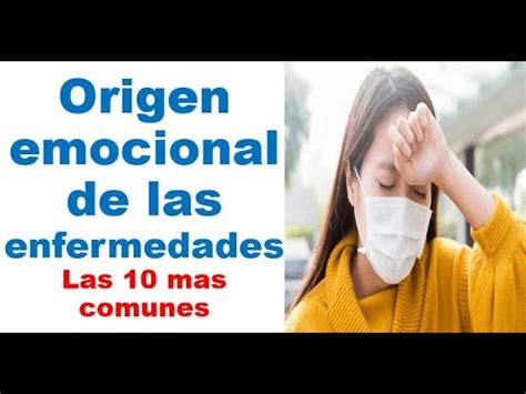 Qu Emociones Se Ocultan Detr S De Las Enfermedades Los