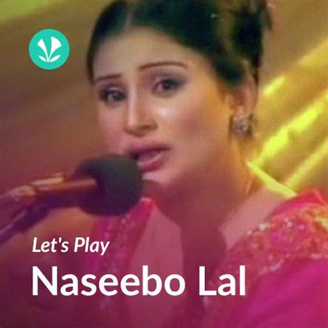 Let S Play Naseebo Lal Punjabi Latest Punjabi Songs Online JioSaavn