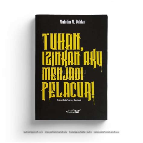 Tuhan Izinkan Aku Menjadi Pelacur Balai Buku Progresif