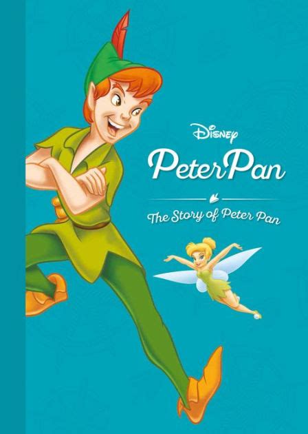 Disney Peter Pan The Story Of Peter Pan By Parragon Hardcover